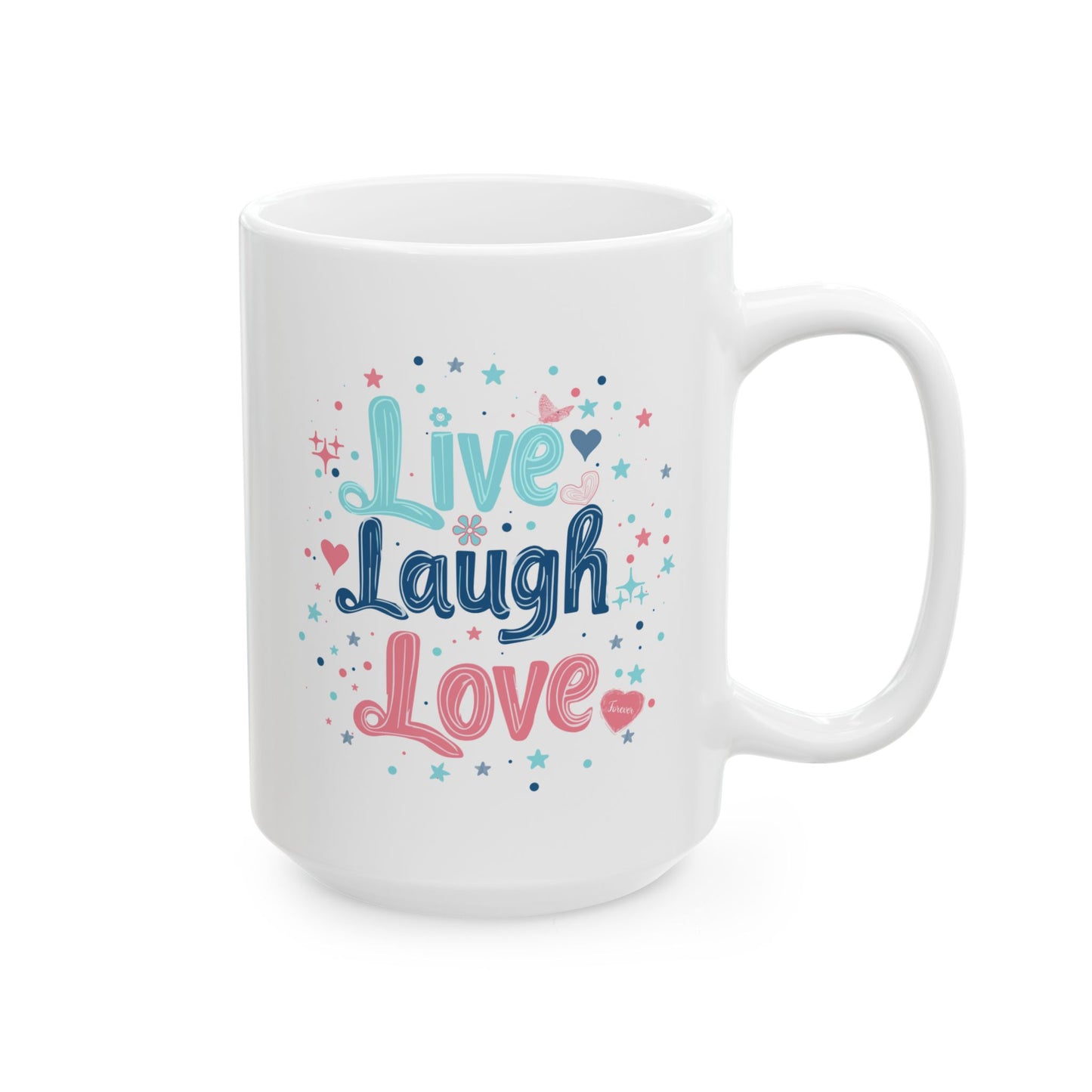 Wellness Mug - Live Laugh Love Forever Pastel
