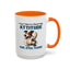 Animal Mug - I Was Told To Check My Attitude