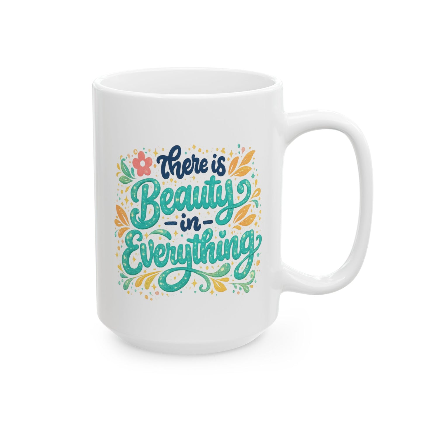 Wellness Mug - There is Beauty