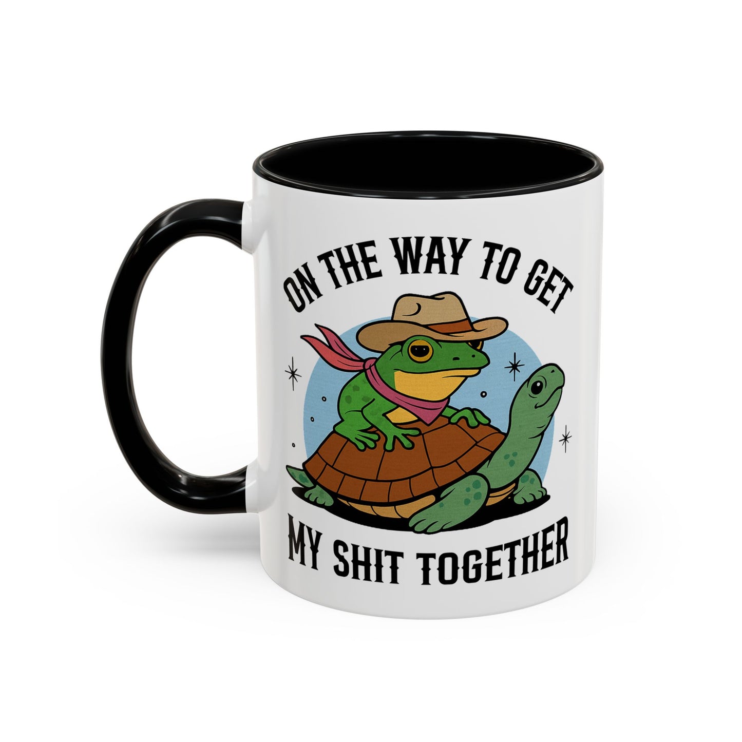 Humor Mug - On My Way to Get My Shit Toghether