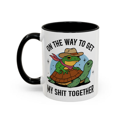 Humor Mug - On My Way to Get My Shit Toghether