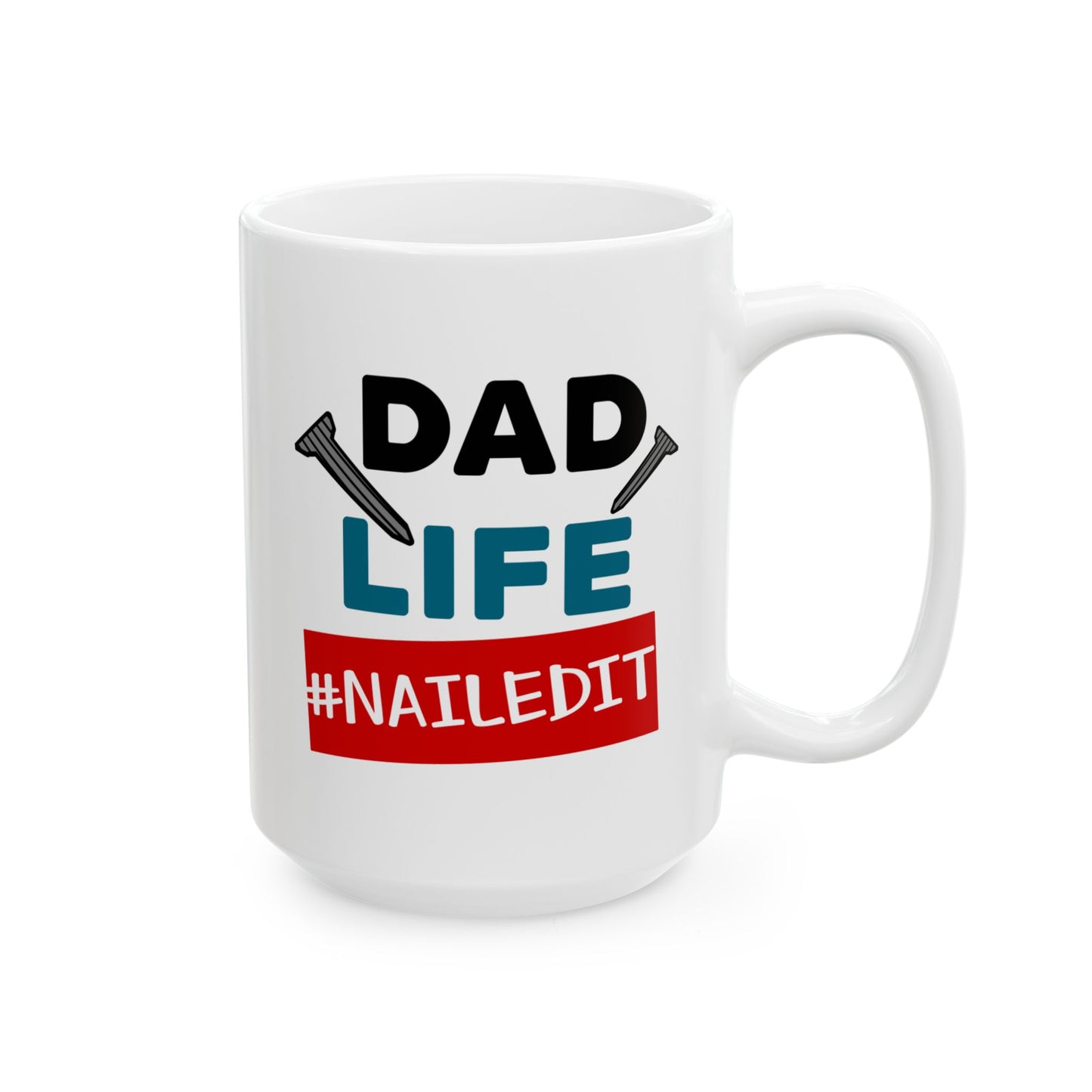 Father's Day Mug - Dad Life