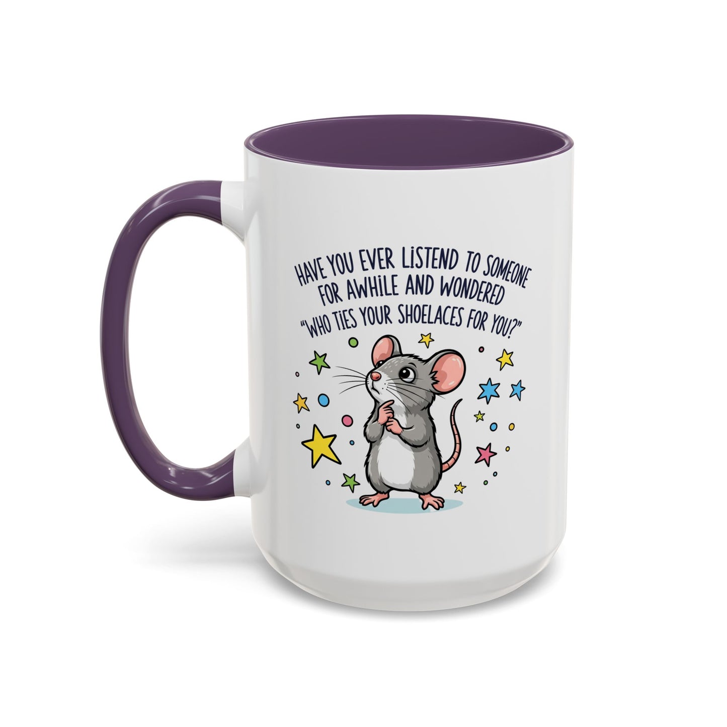 Office Mug - Have you Ever