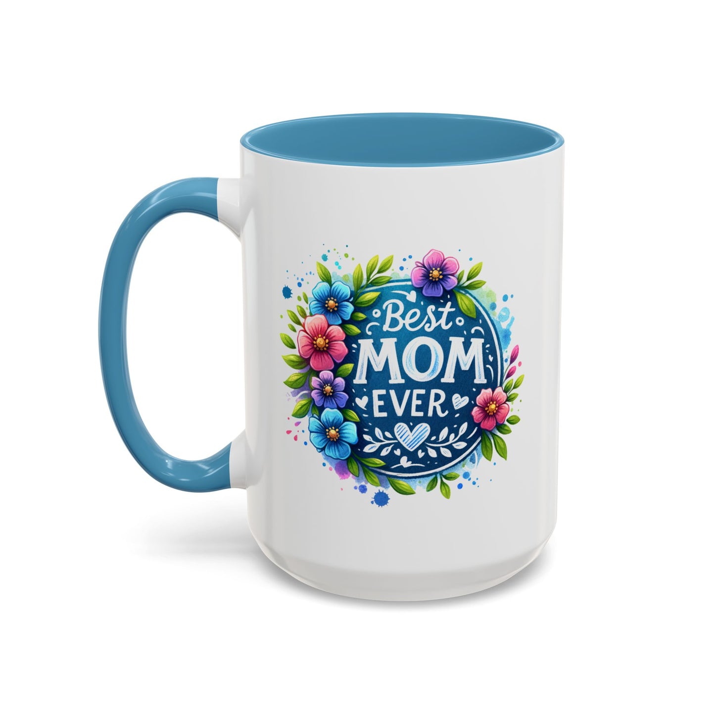 Mother's Day Mug - Best Mom Ever Floral