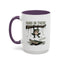 Humor Mug - Hang In There It Gets Worse