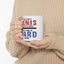 Adult Mug - Life is Like A Penis