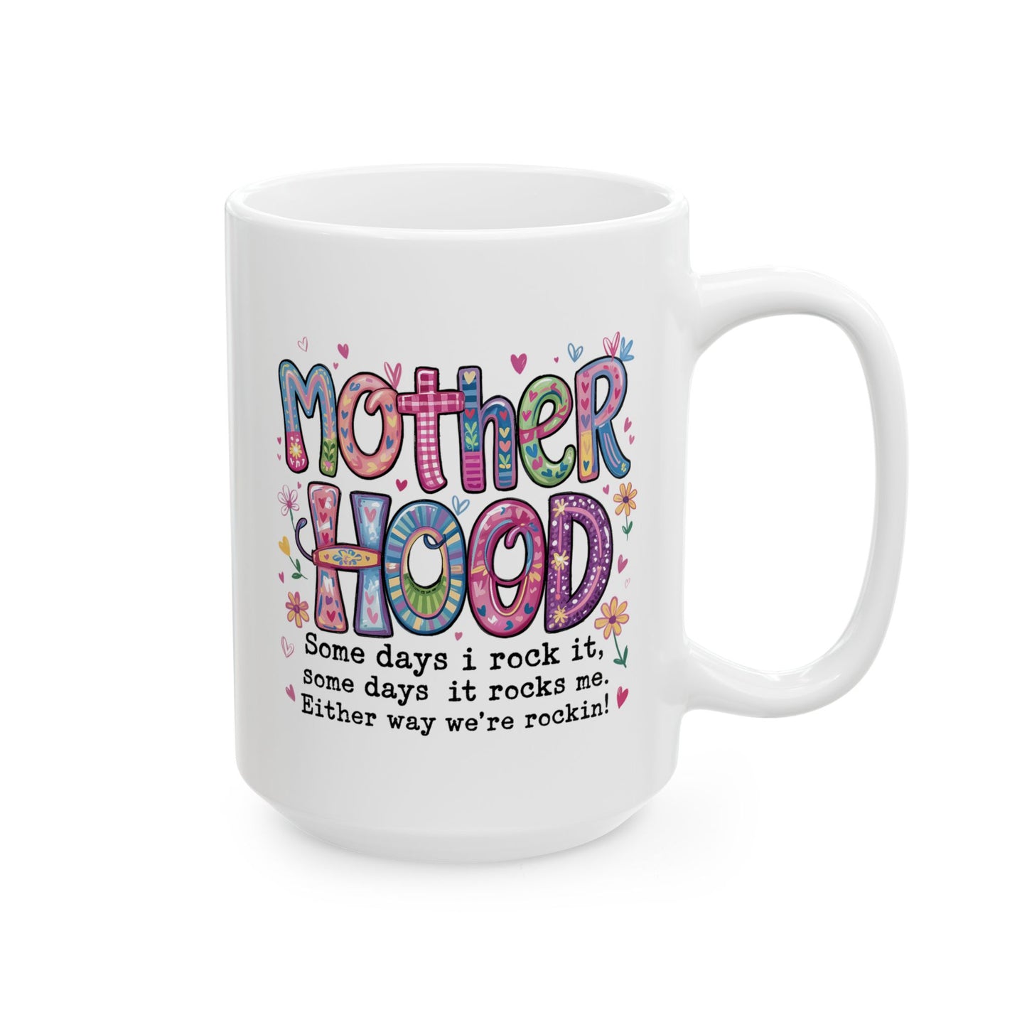 Humor Mug - Motherhood