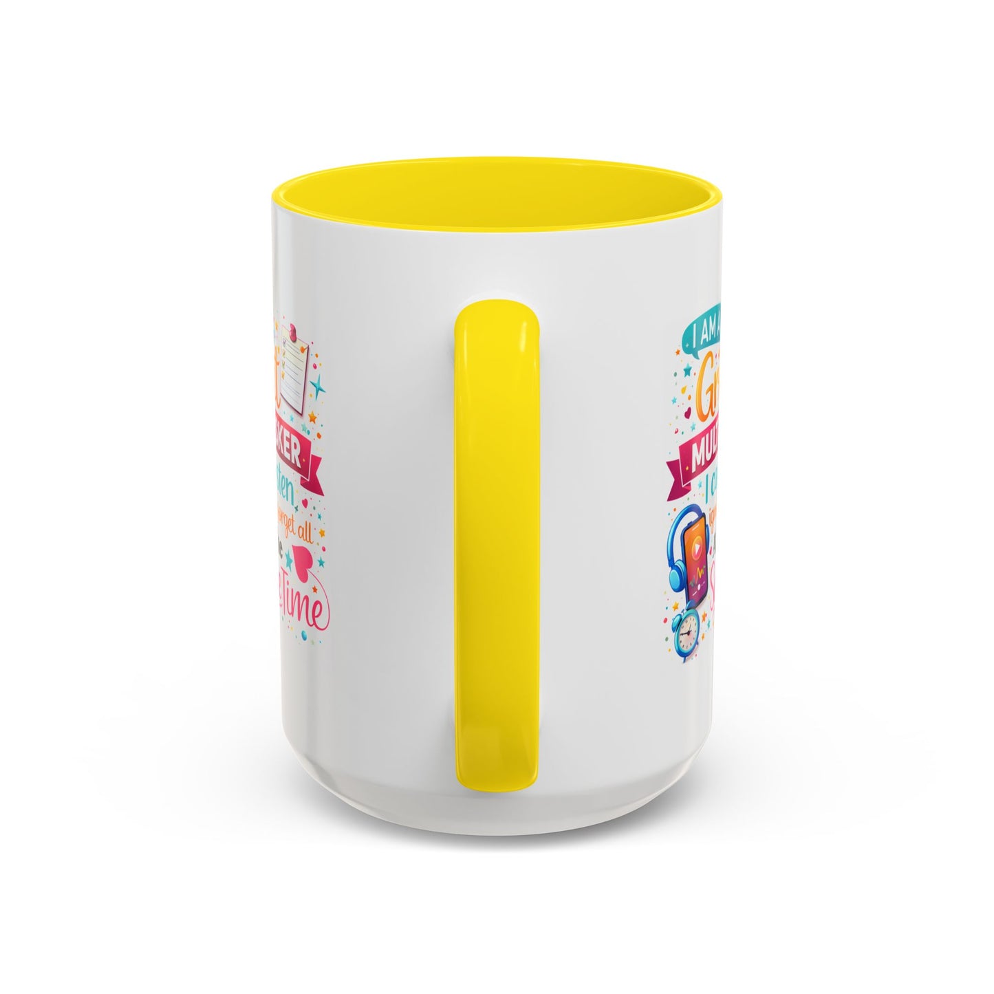 Humor Mug - I Am a Great Multitasker