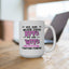 Humor Mug - We Are More Than BFFs