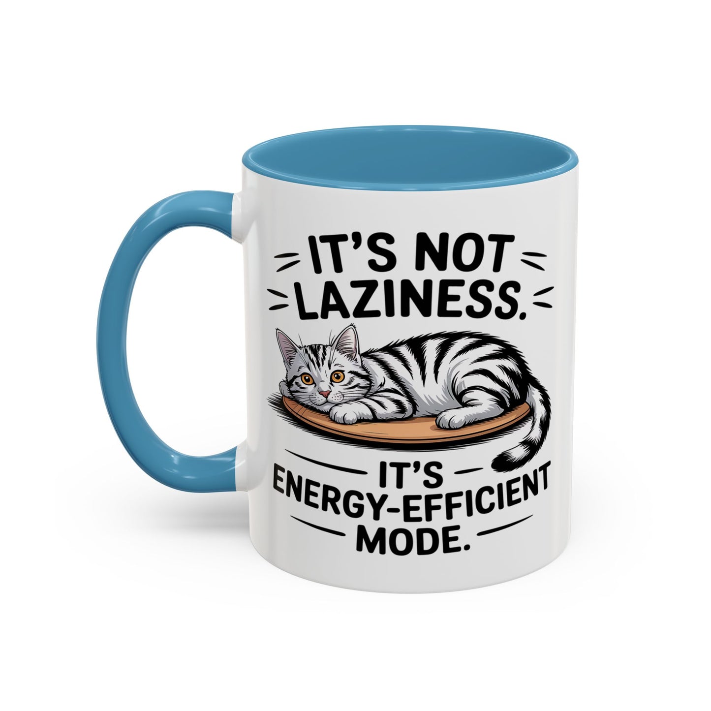 Animal Mug - It's Not Laziness
