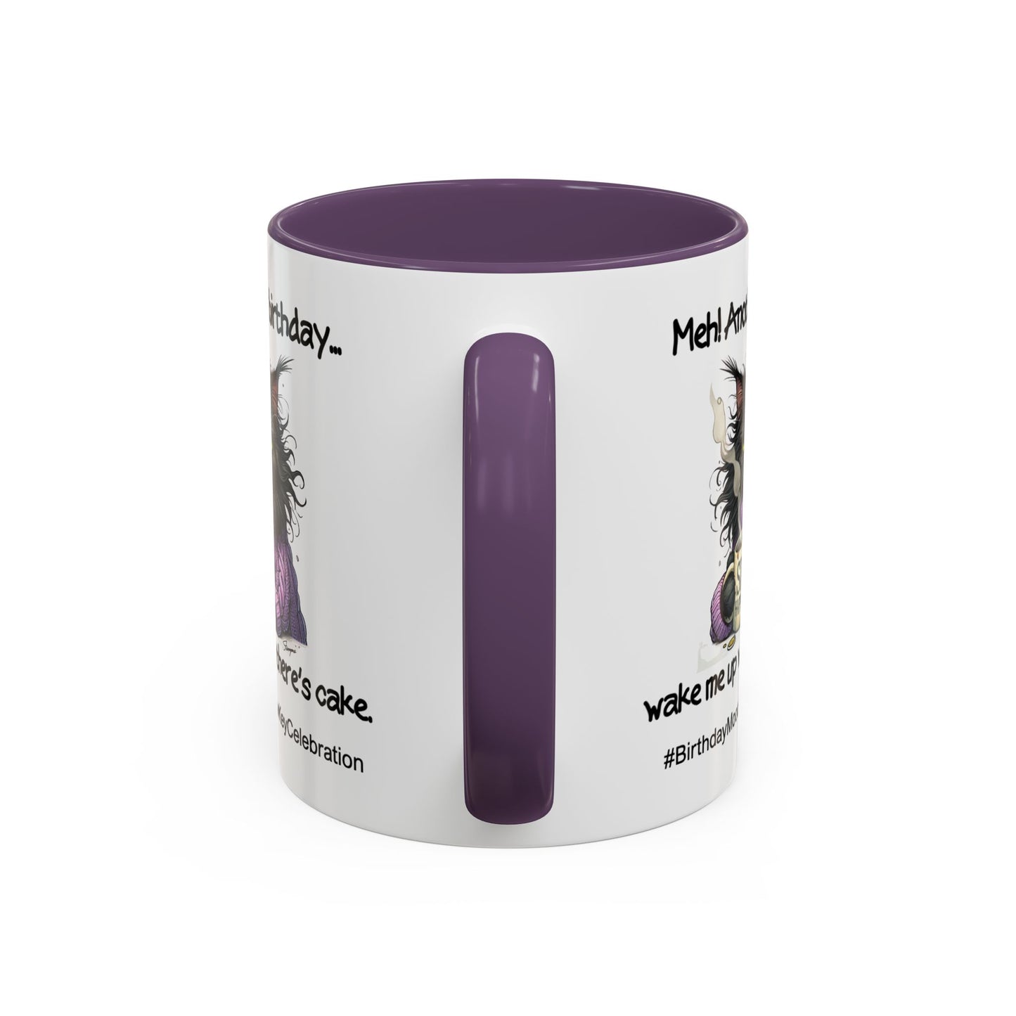 Birthday Mug - Meh! Another Birthday