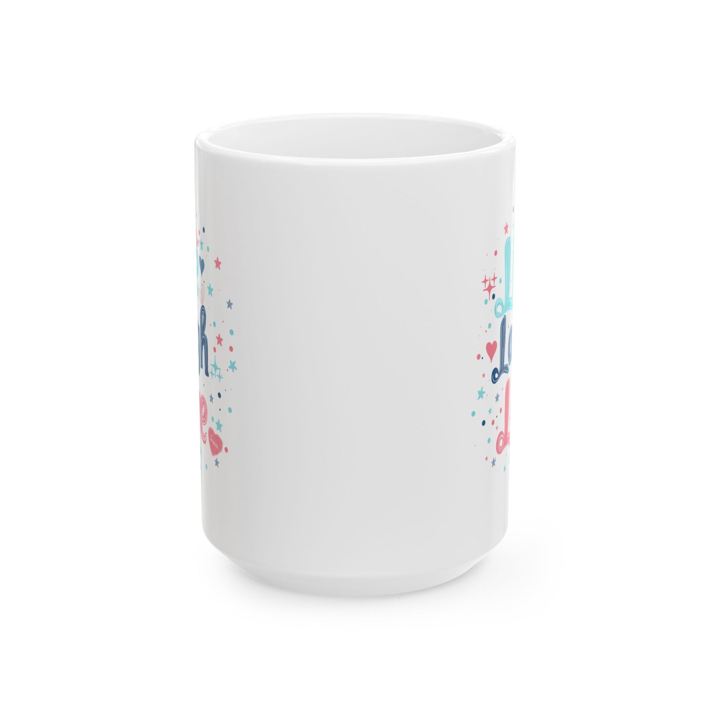 Wellness Mug - Live Laugh Love Forever Pastel