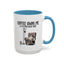 Humor Mug - Coffee Owns Me & I'm Fine With That