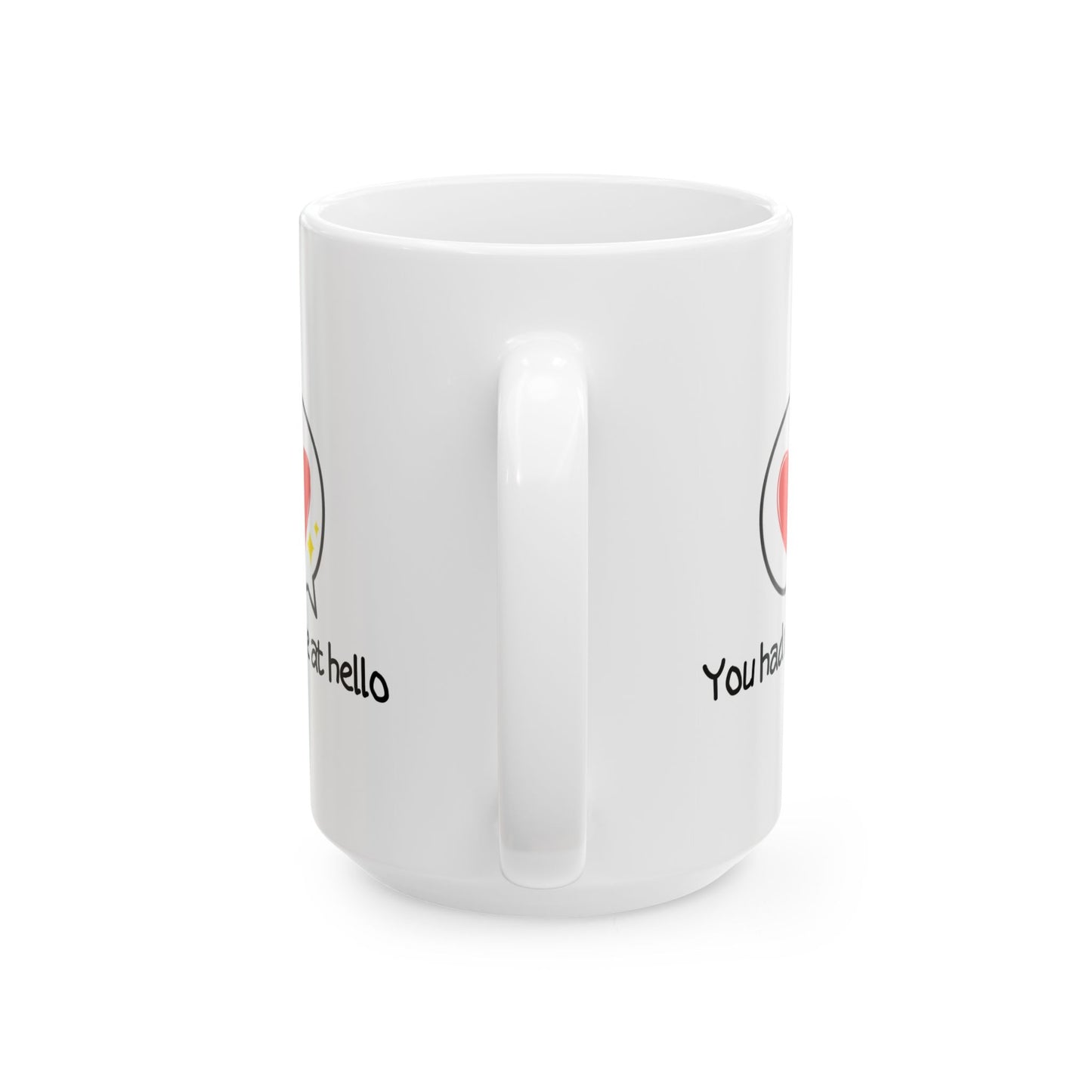 Anniversary Mug - You Had Me At Hello