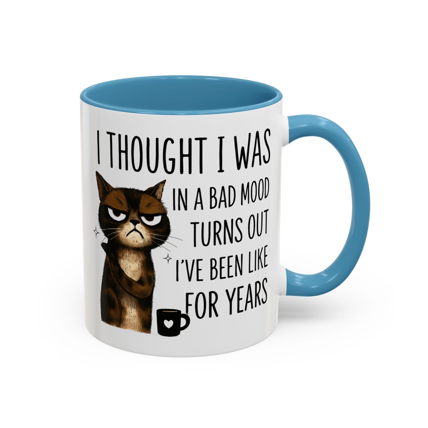 Animal Mug - I Thought I Was In A Bad Mood