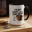 Humor Mug - I'm Not Short