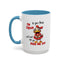 Humor Mug - If You Think I'm Crazy
