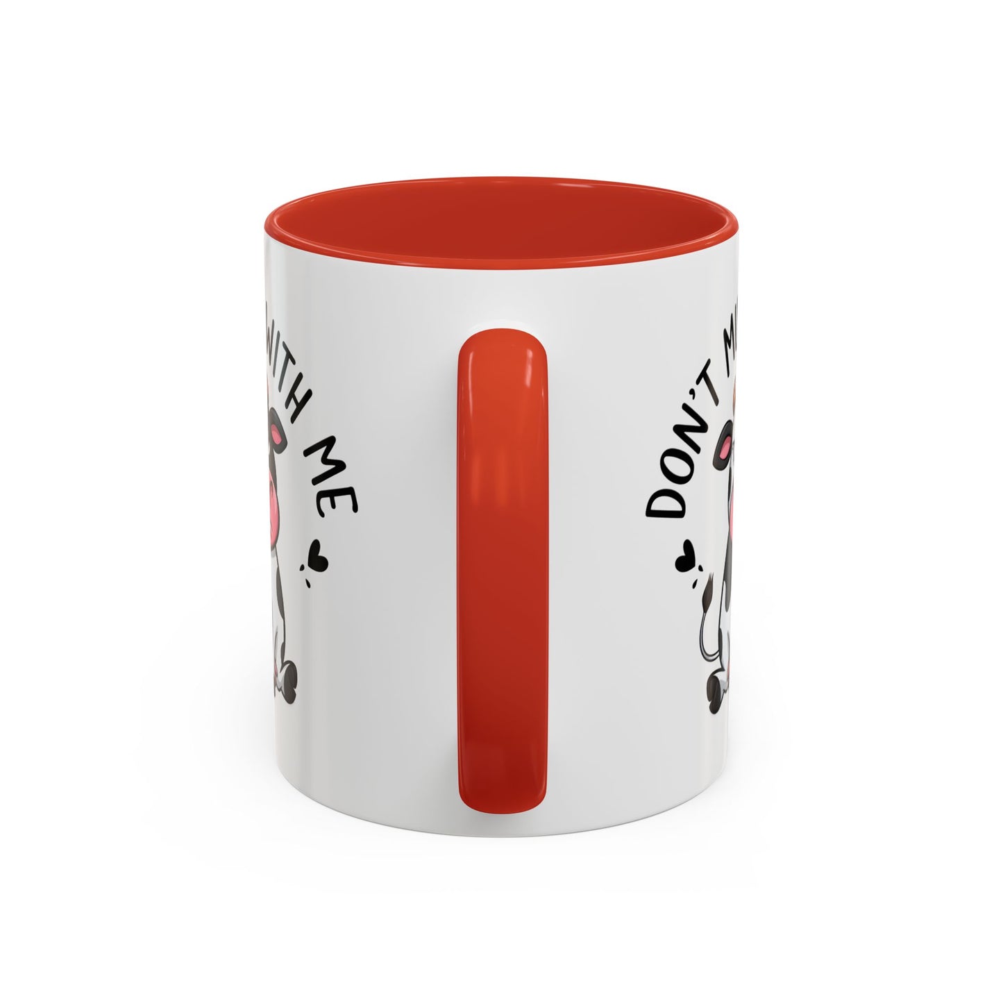 Humor Mug - Don't Muu With Me