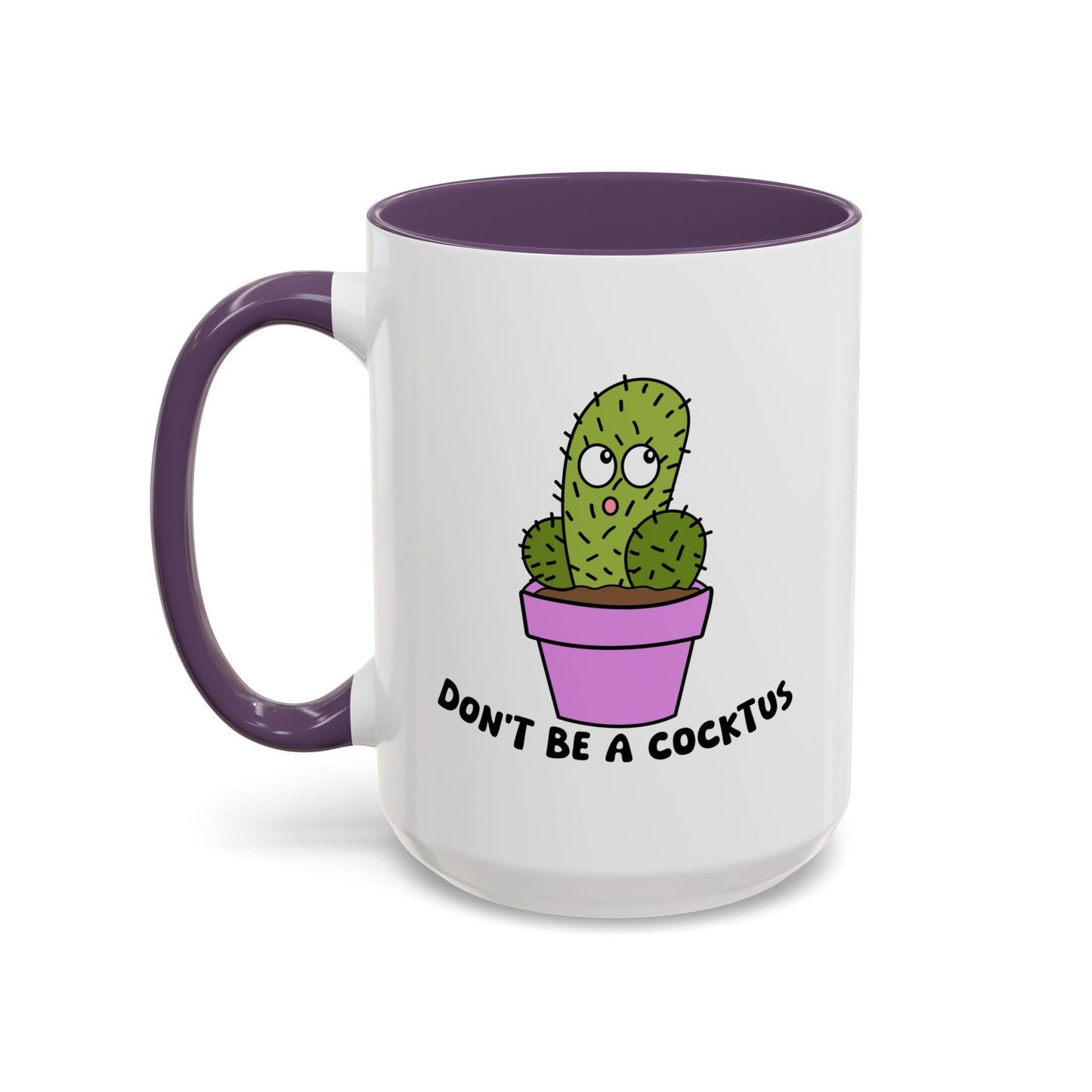Adult Mug - Don't Be A Cocktus