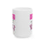 Adult Mug - Forget Sugar & Spice