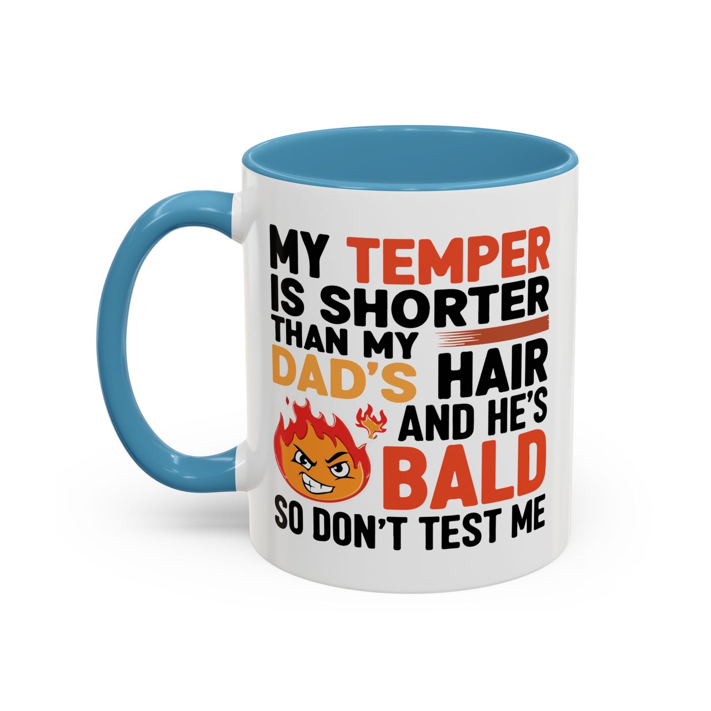 Humor Mug - My Temper