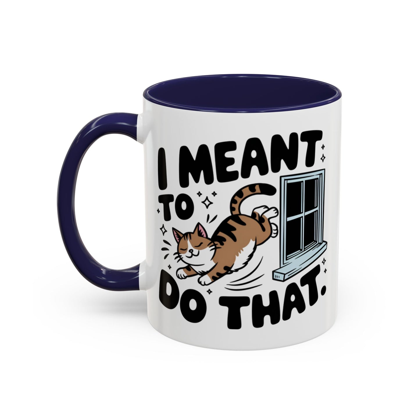 Animal Mug - I Meant To Do That