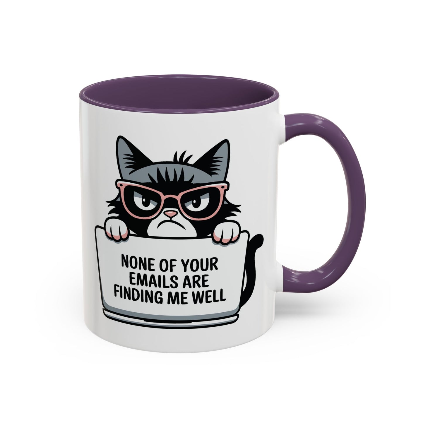 Humor Mug - None of Your Emails