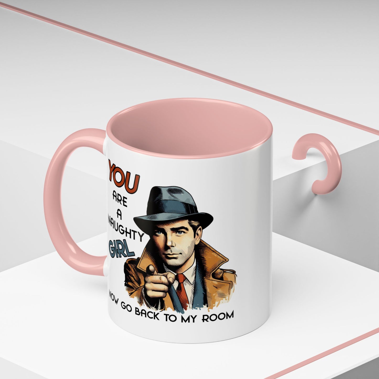 Adult Mug - You Are a Naughty Girl