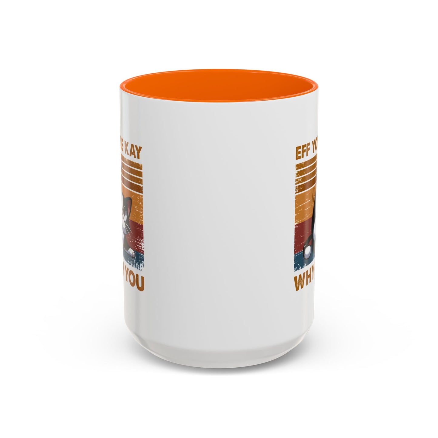 Humor Mug - Eff You See Kay Why Oh You