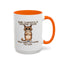 Humor Mug - Your Stupidity is Showing Again