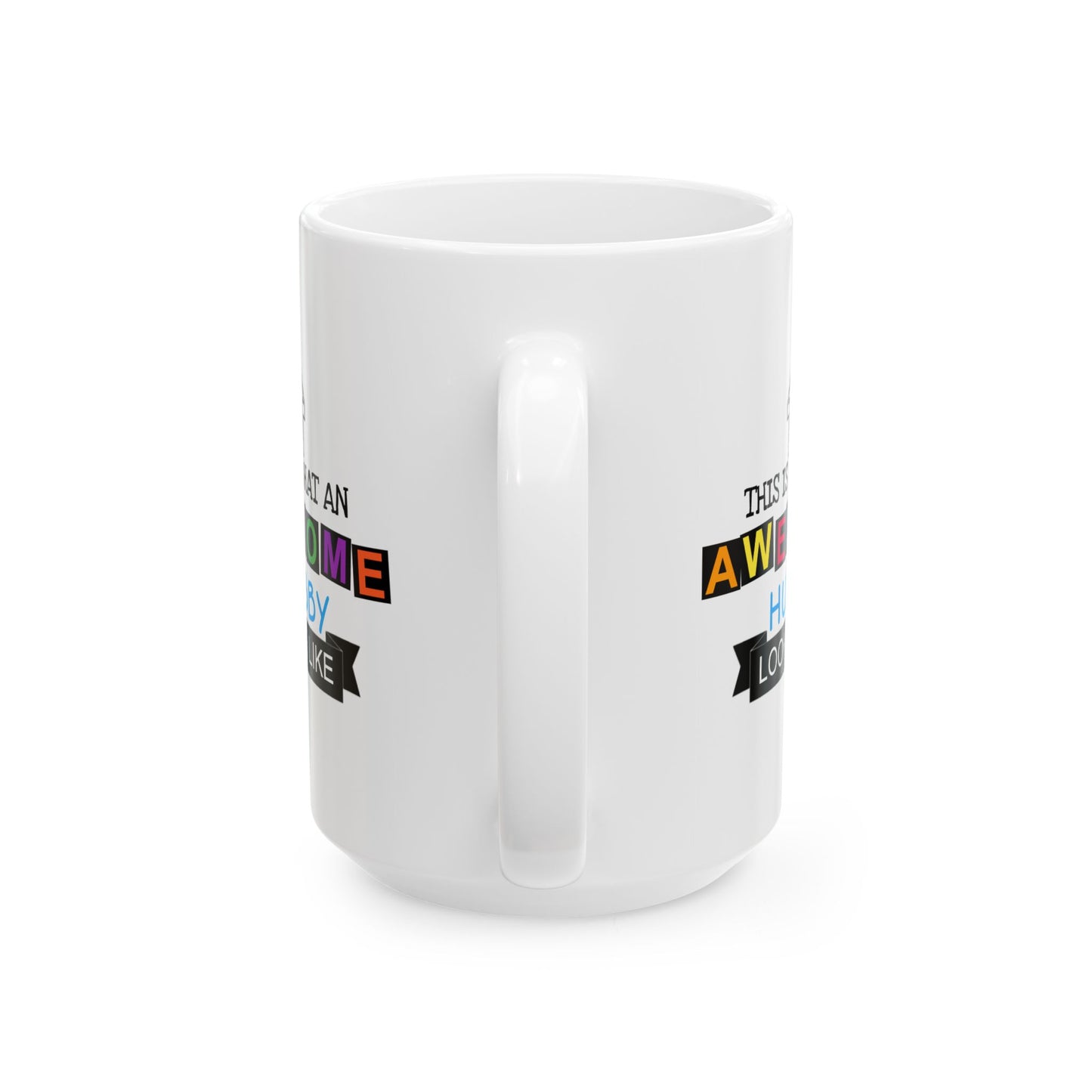 Anniversary Mug - This Is What An Awesome