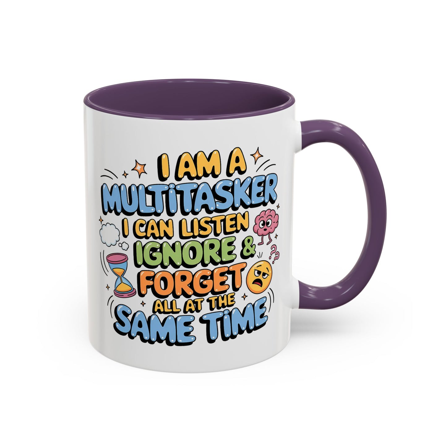 Humor Mug - I Am a Multitasking