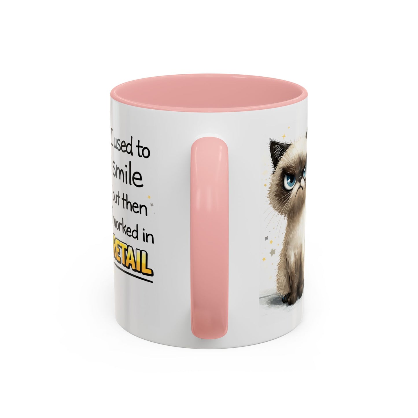 Humor Mug - I Used To Smile