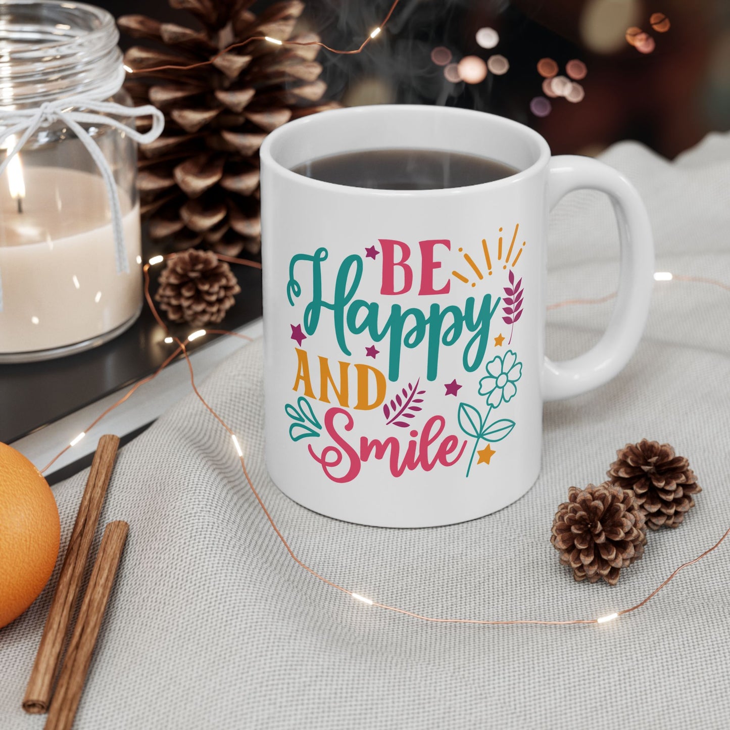 Motivation Mug - Be Happy and Smile