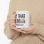 Humor Mug - I'm That Nana
