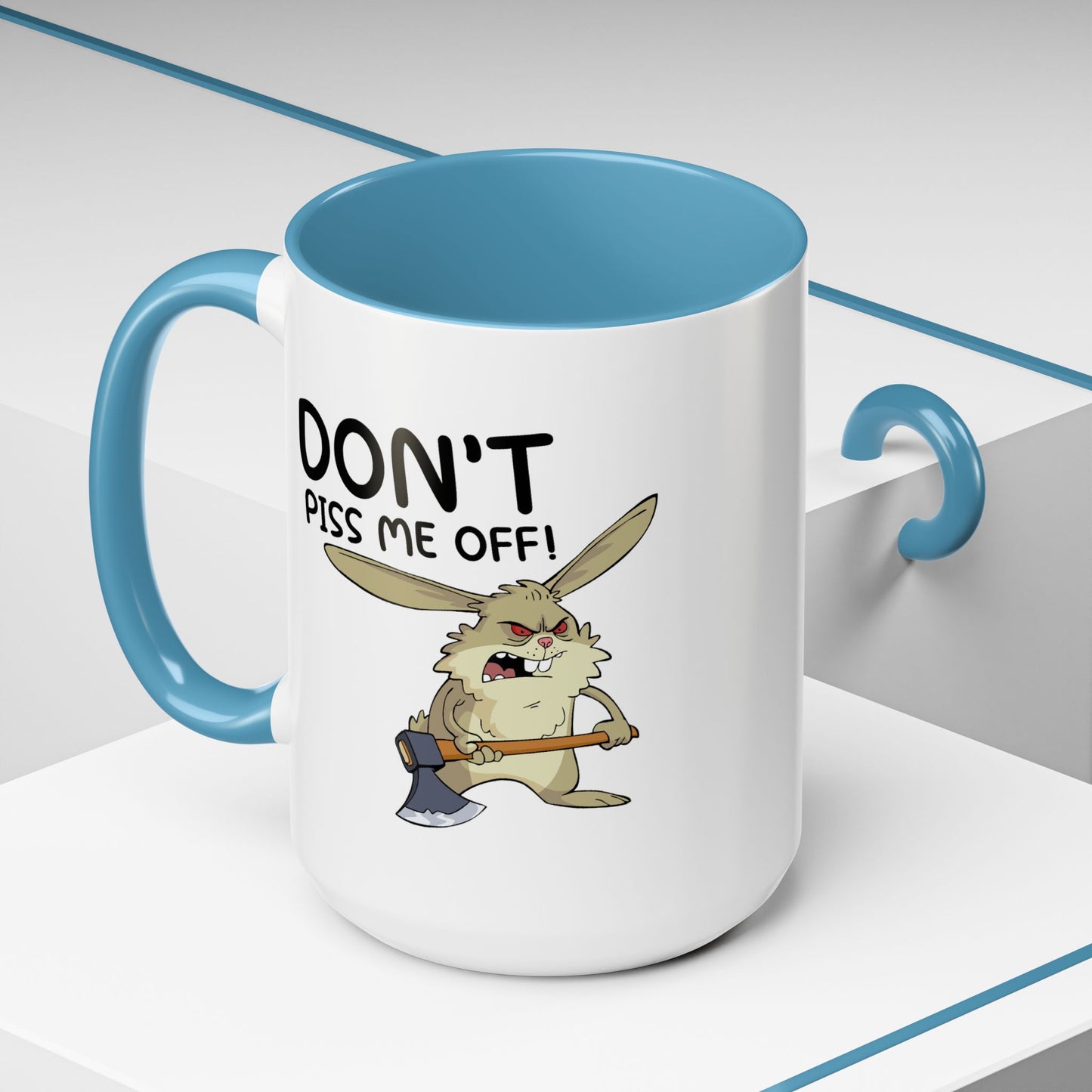 Adult Mug - Don't Piss Me Off