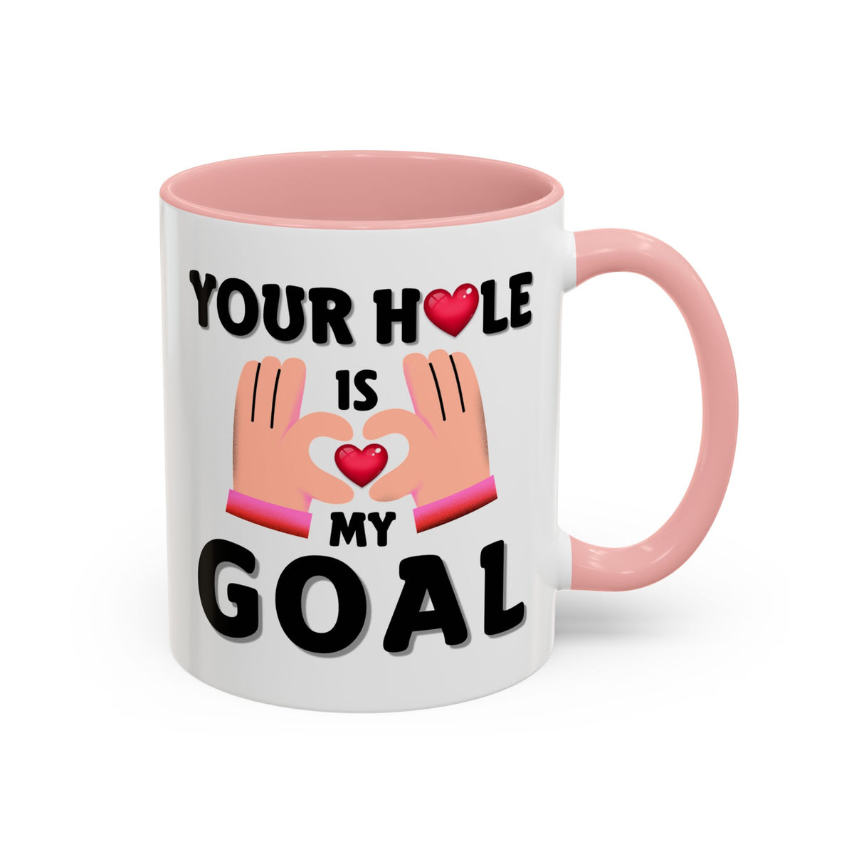 Adult Mug - Your Hole Is My Goal