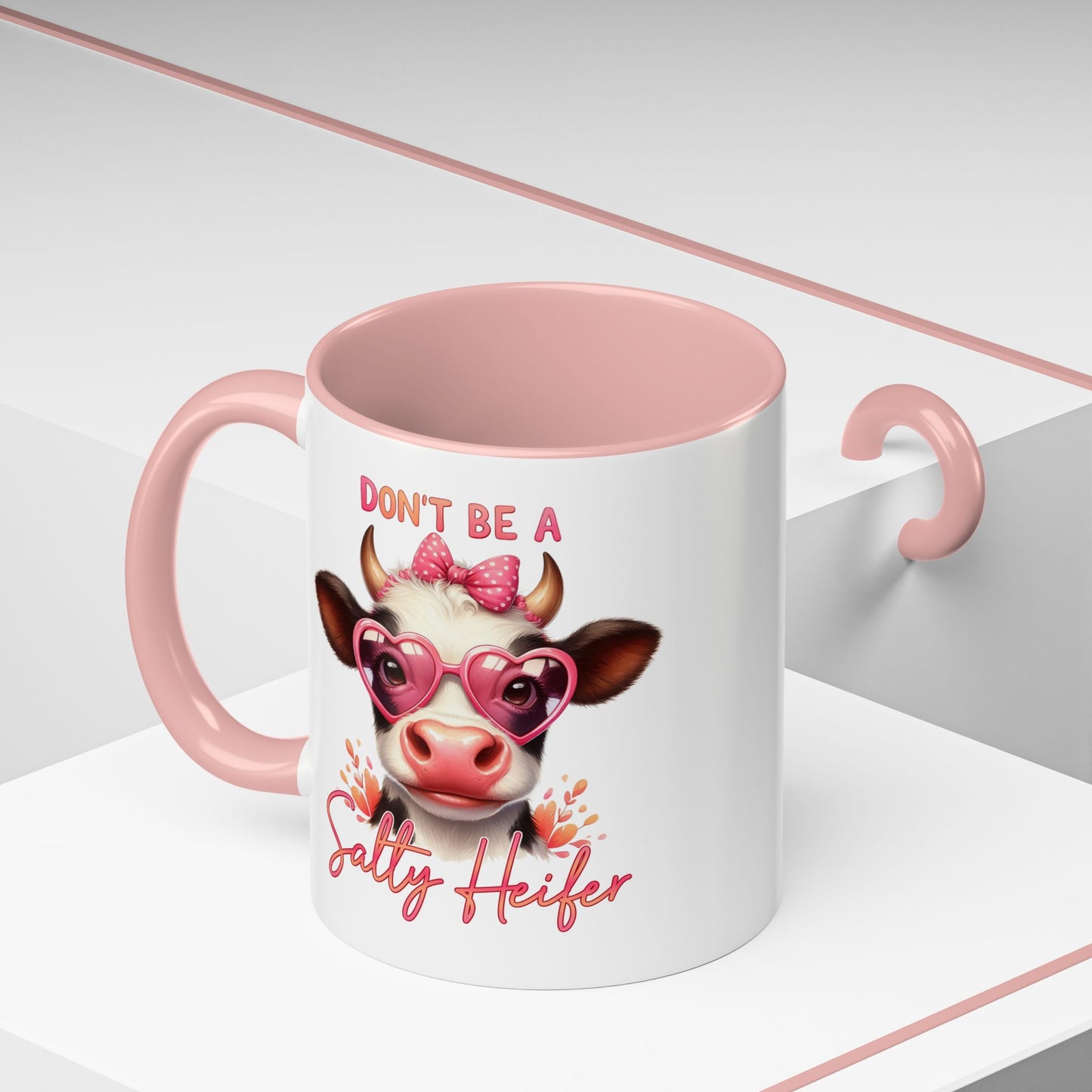 Humor Mug - Don't Be a Salty Heifer