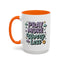 Motivation Mug - Pray More Worry Less