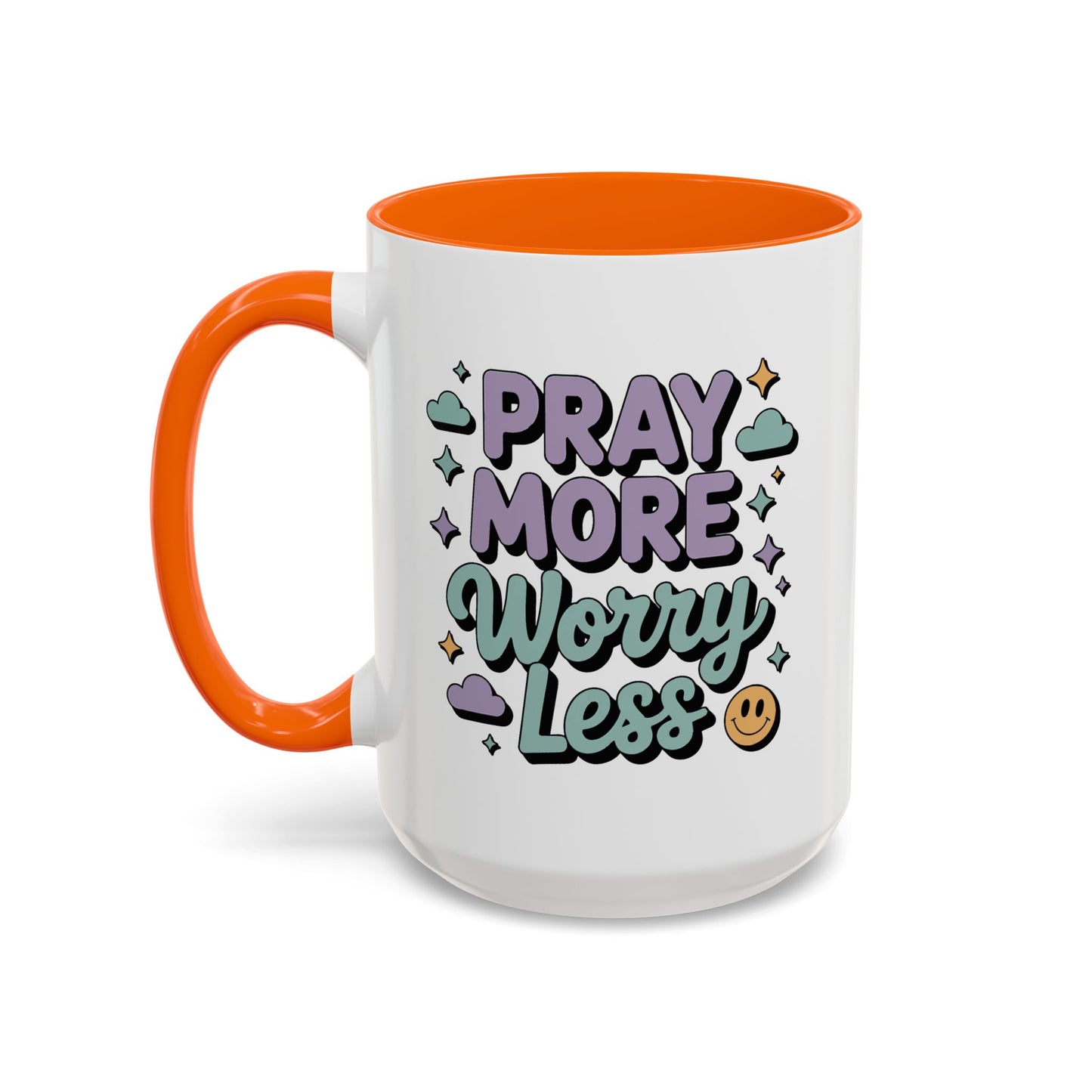 Motivation Mug - Pray More Worry Less