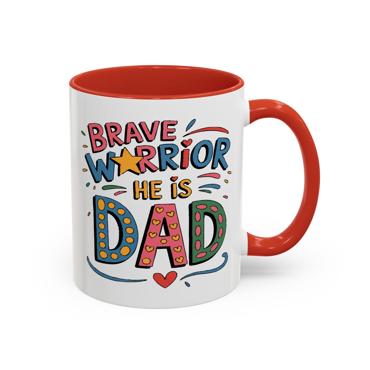 Father's Day Mug - Dad Brave Warrior