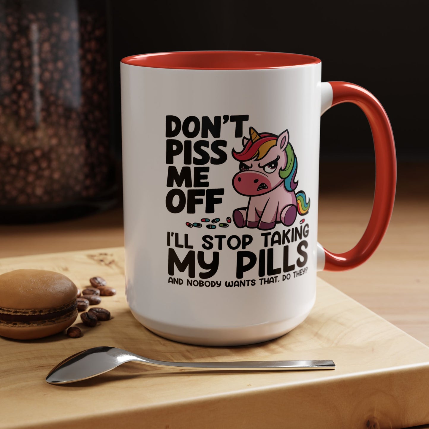 Adult Mug - Don't Piss Me Off