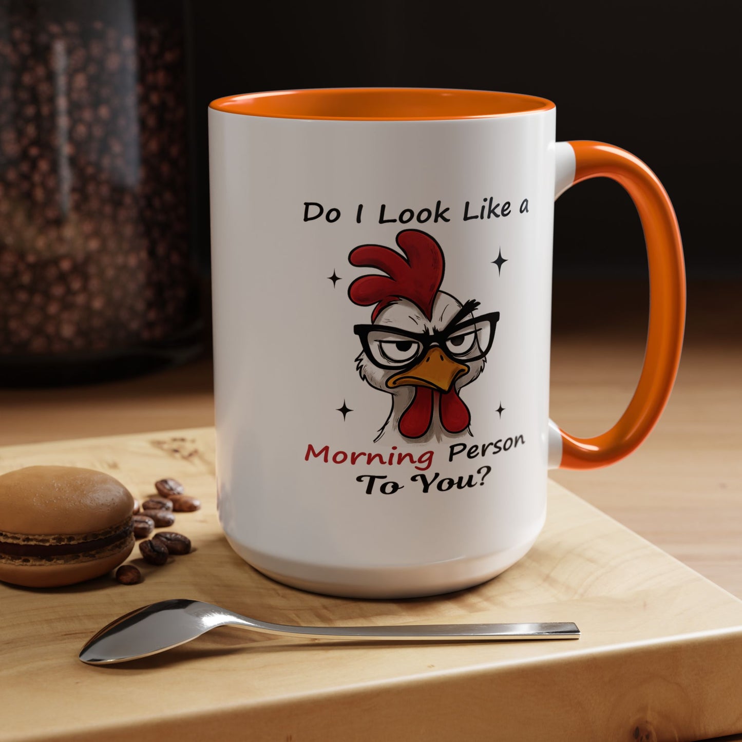 Humor Mug - Do I Look Like a Morning Person to You?