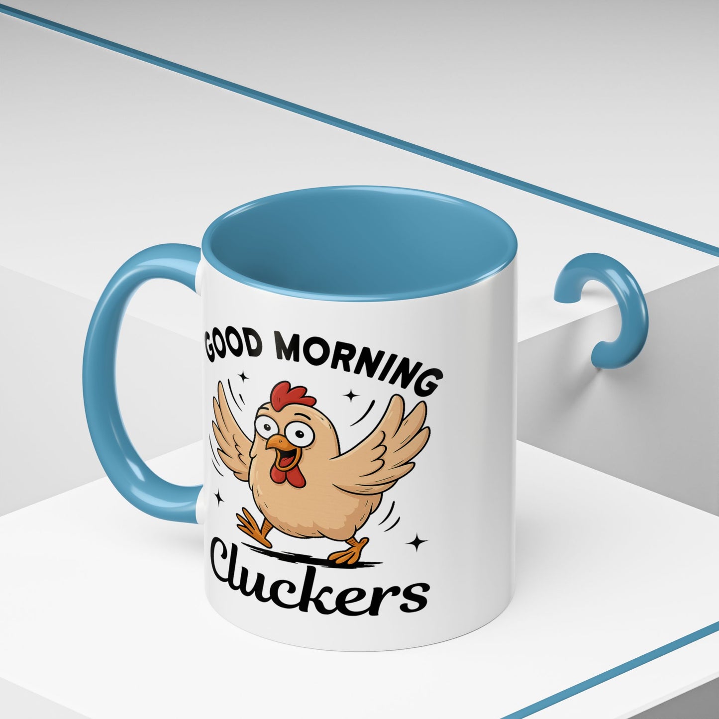 Humor Mug - Good Morning Cluckers