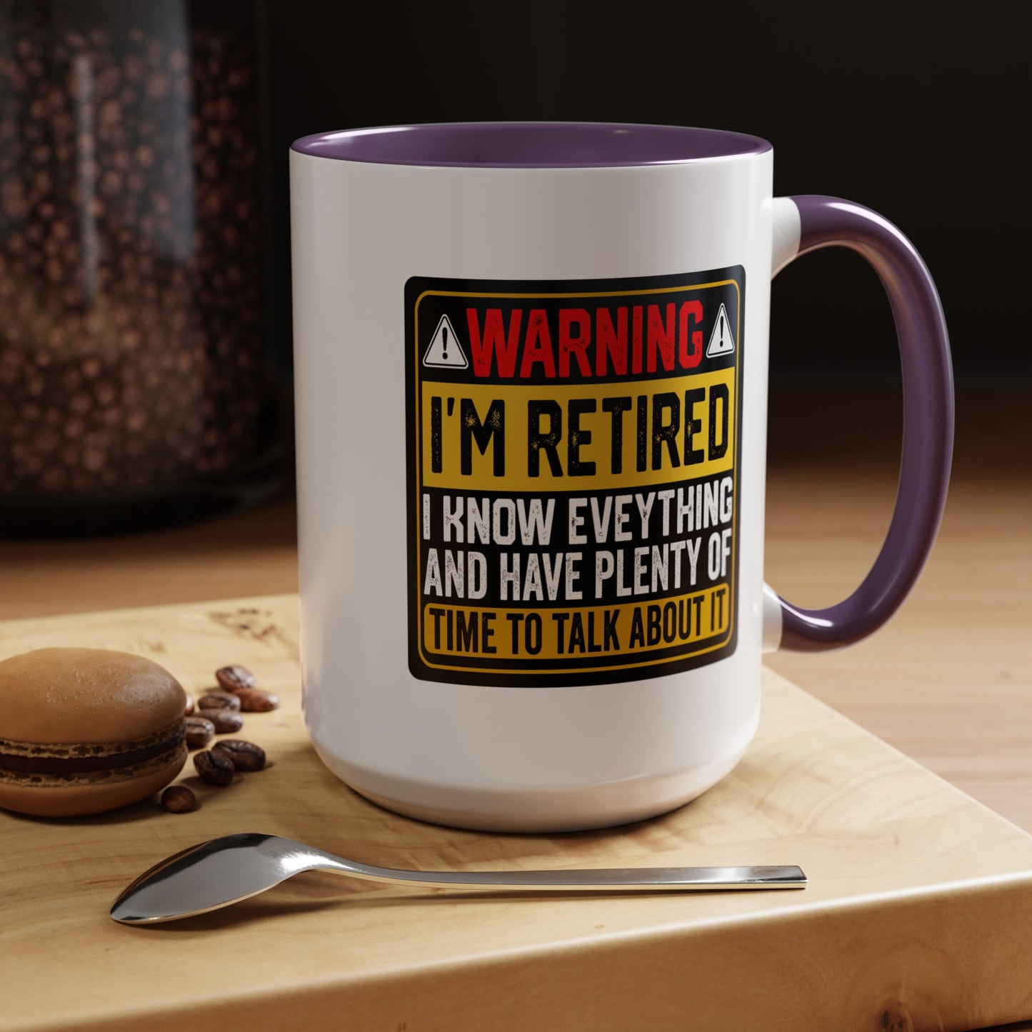 Office Mug - Warning I'm Retired