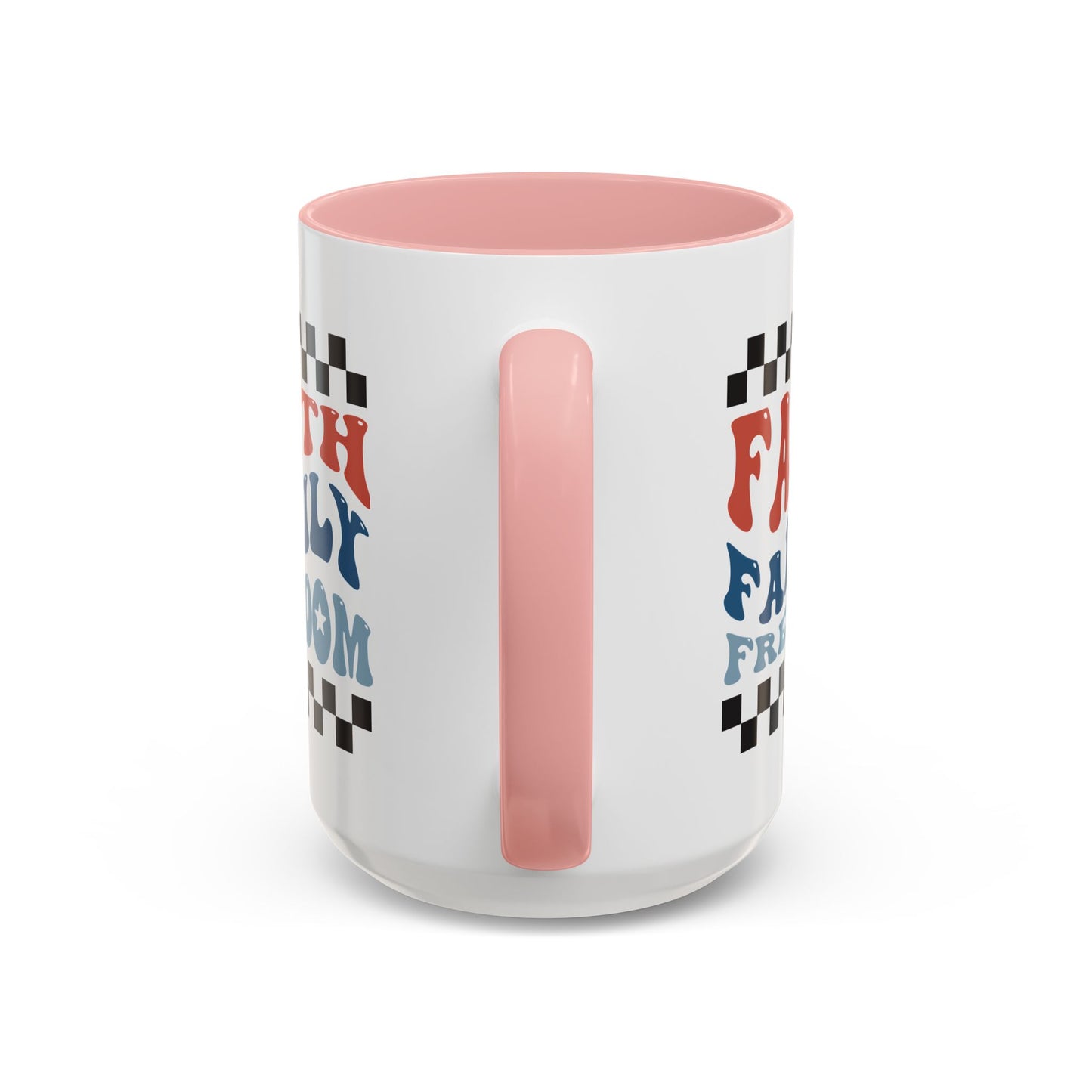 4th of July Mug - Faith Family Freedom