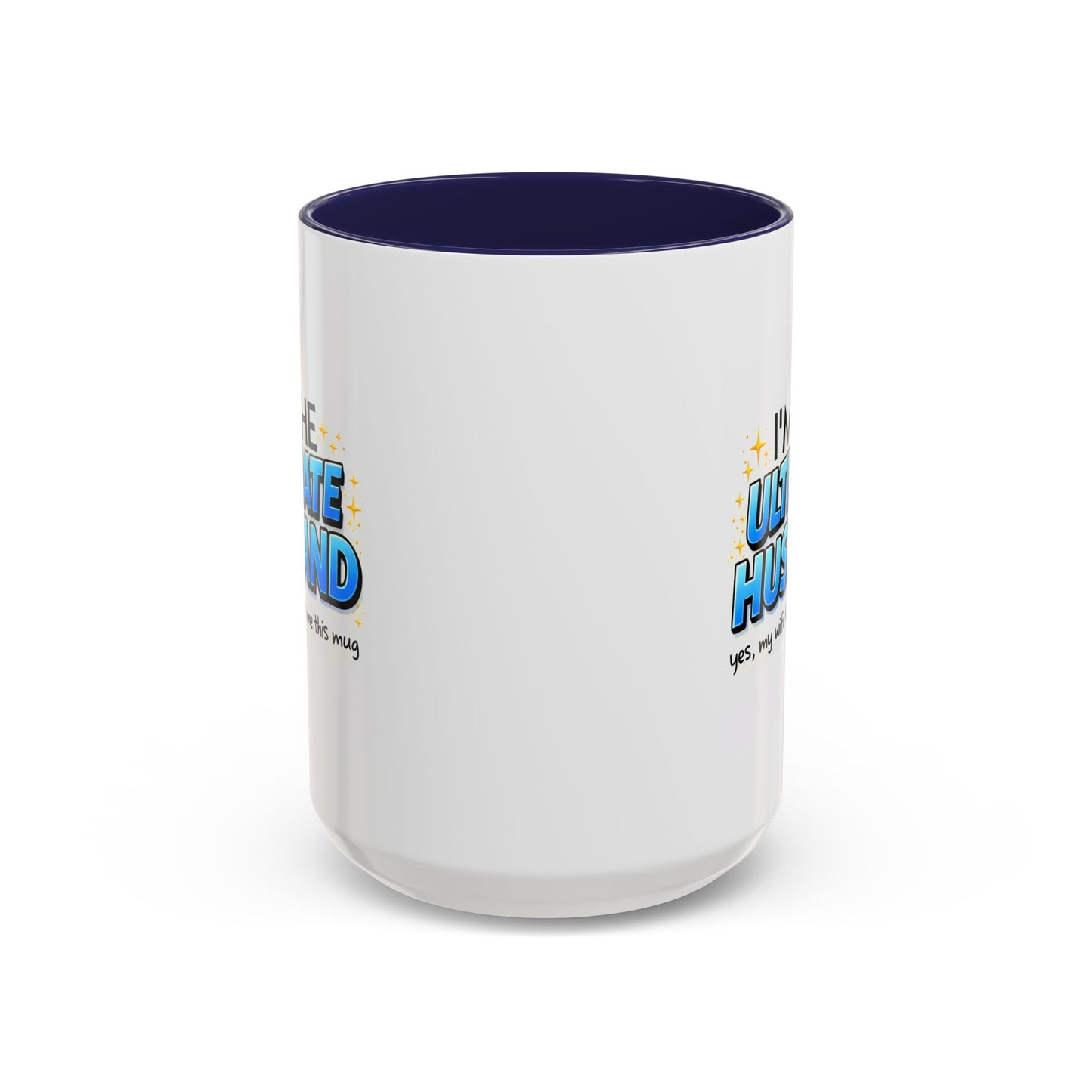 Anniversary Mug- I'm The Ultimate Husband