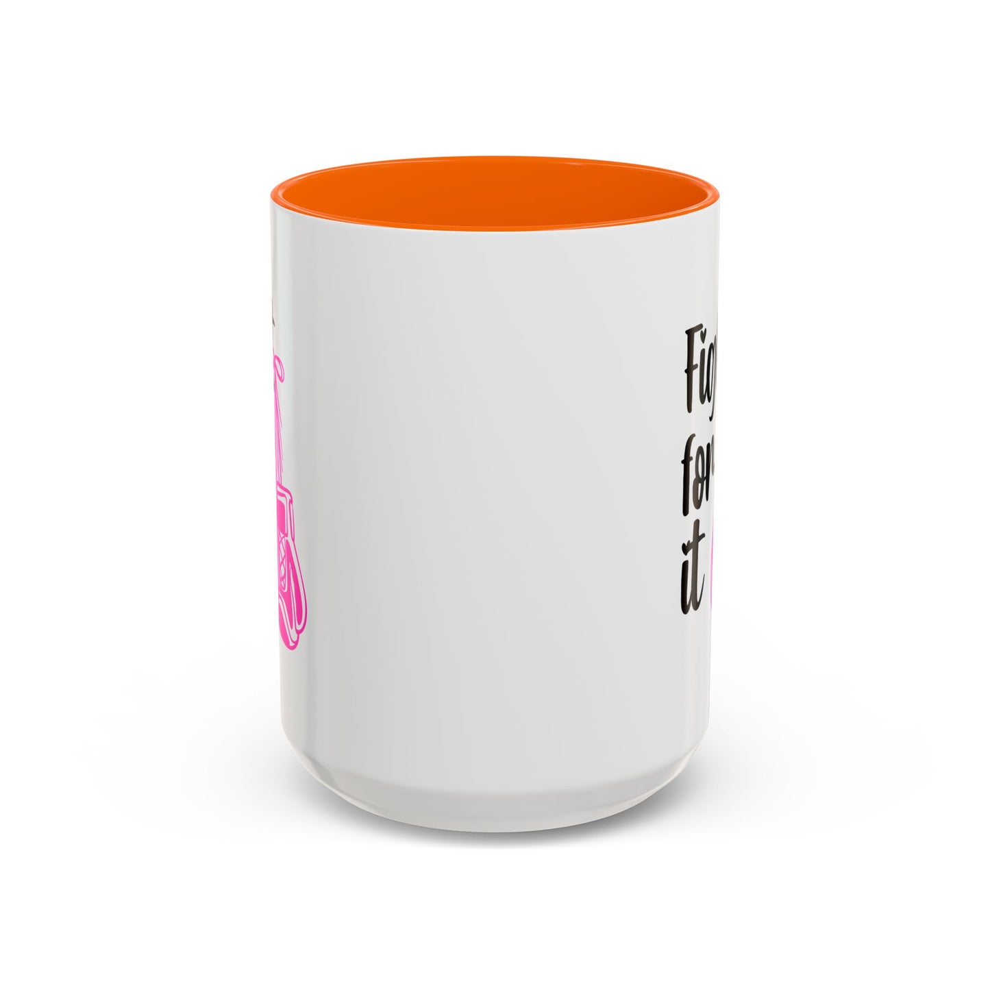 Support Mug - Fight For It
