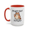 Humor Mug - I'm Not Fat I'm Poofy