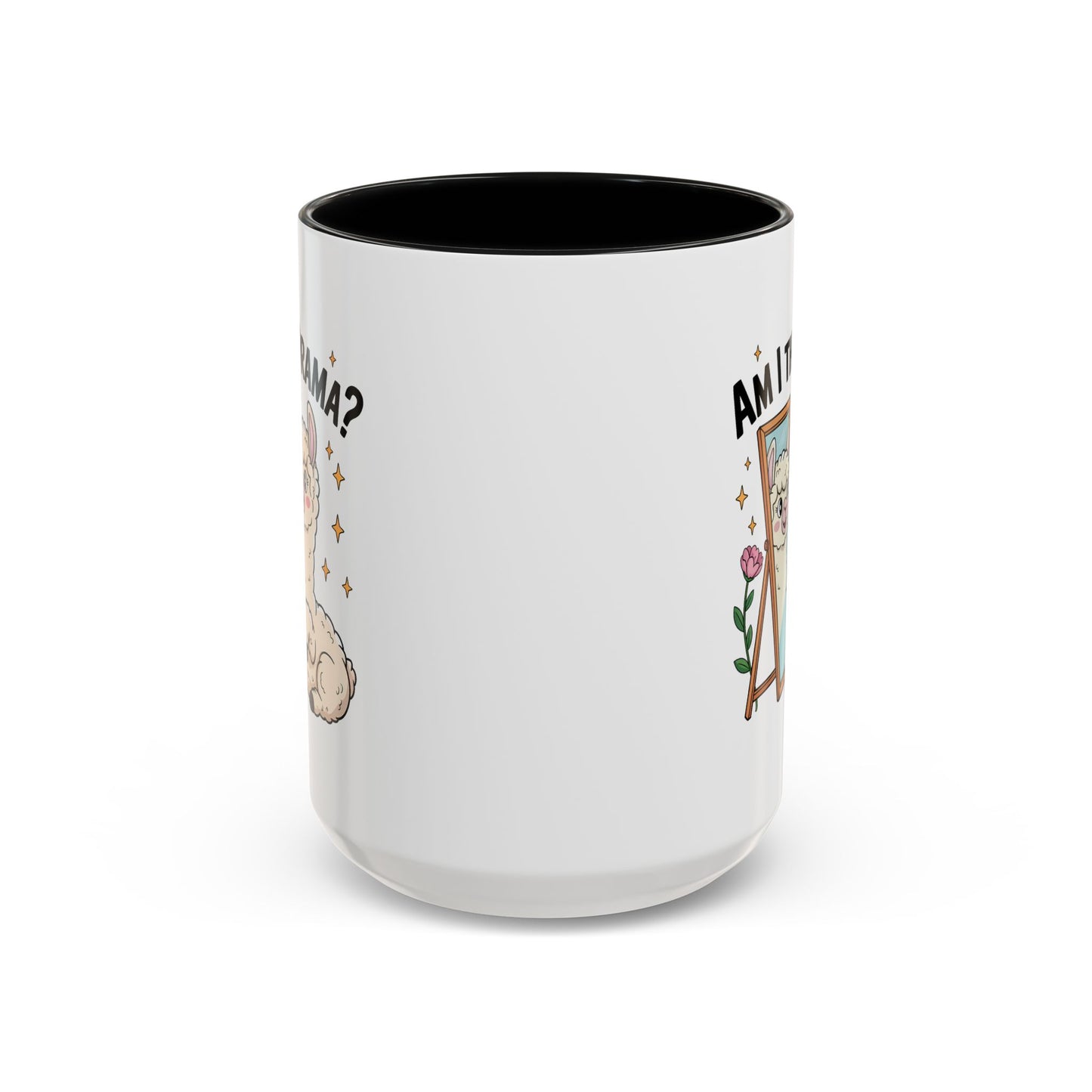 Humor Mug - Am I The Drama